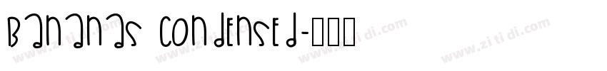 Bananas Condensed字体转换